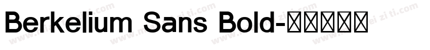Berkelium Sans Bold字体转换